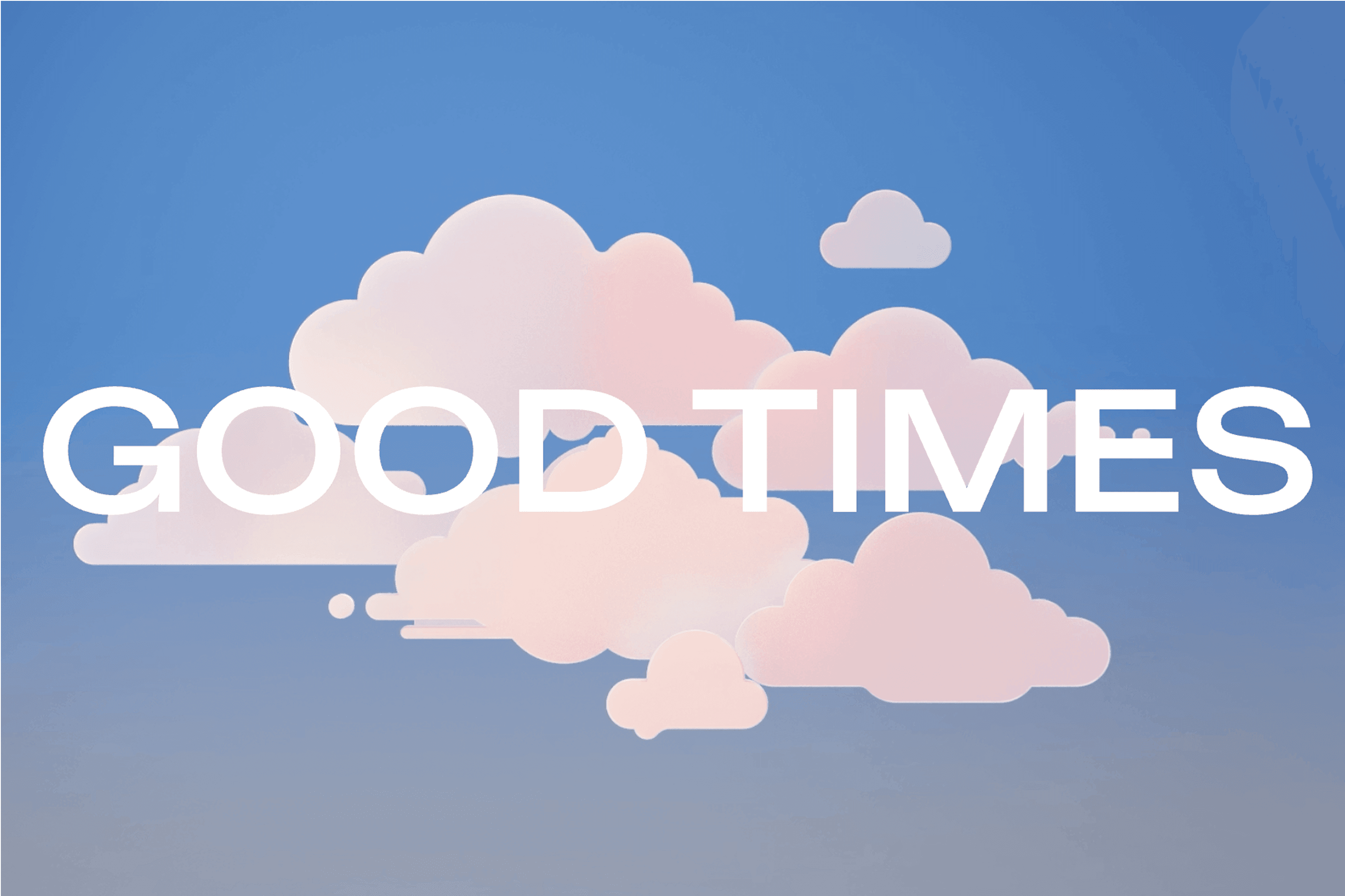 Good Times Production